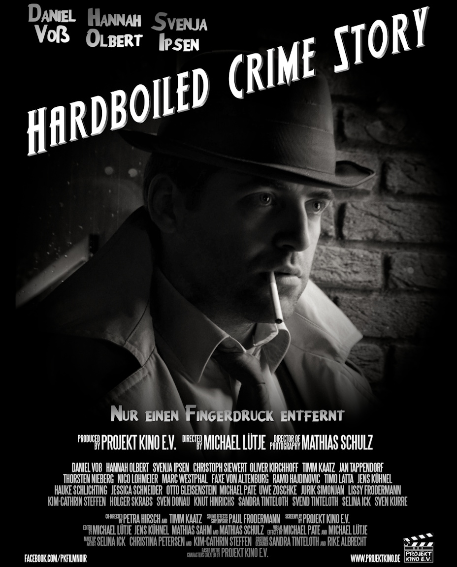 Hardboiled Crime Story – Filmprojekt